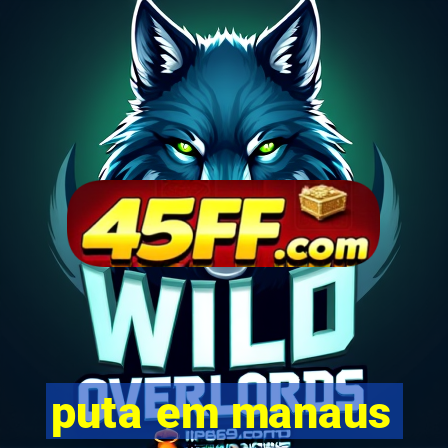 puta em manaus
